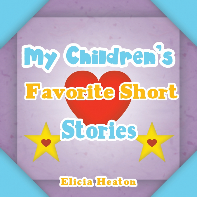 My Children’s Favorite Short Stories