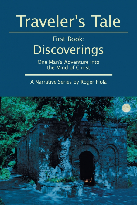 Traveler’s Tale — First Book