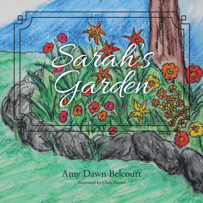 Sarah’s Garden