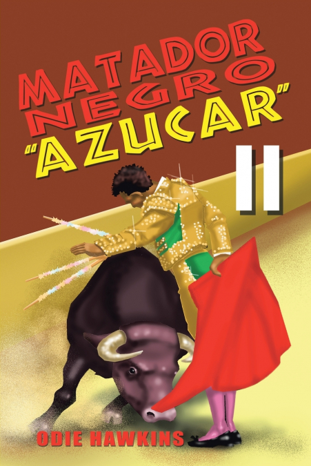 Matador Negro, 'Azucar II'