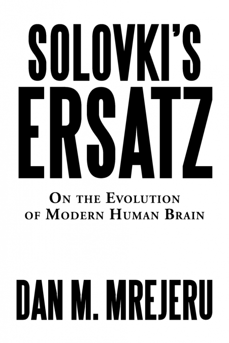 Solovki’s Ersatz