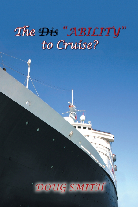 The Dis'Ability' to Cruise?