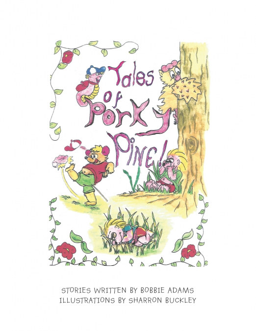 Tales of Porky Pine