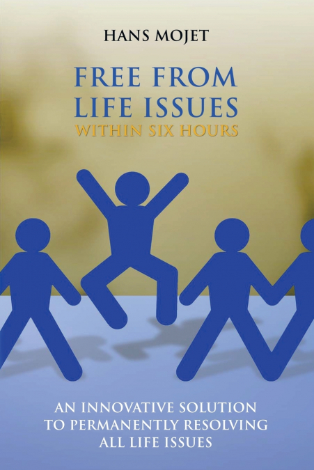 Free From Life Issues Within Six Hours