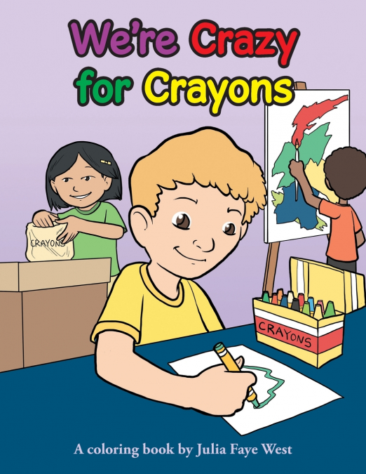 We’re Crazy for Crayons