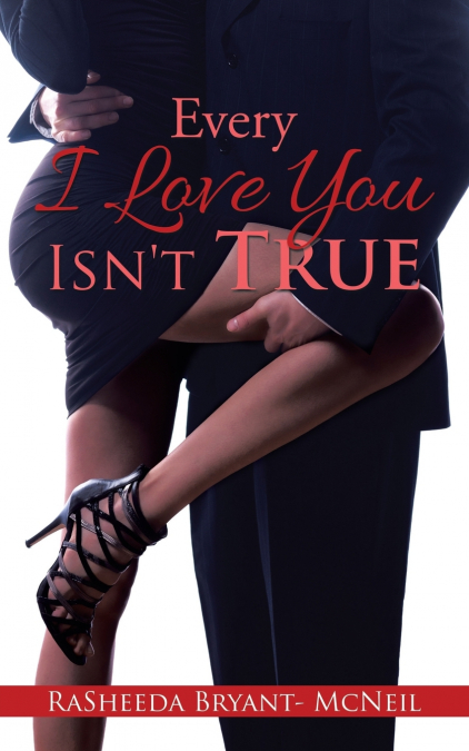 Every I Love You Isn’t True