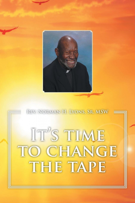 It’s time to change the tape