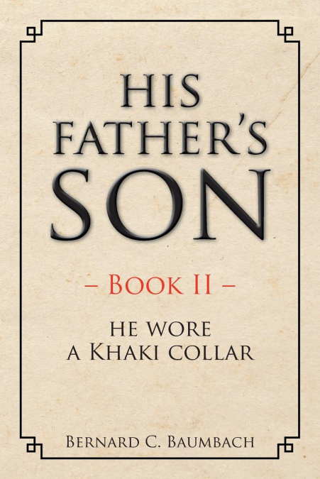 His Father’s Son - Book II -