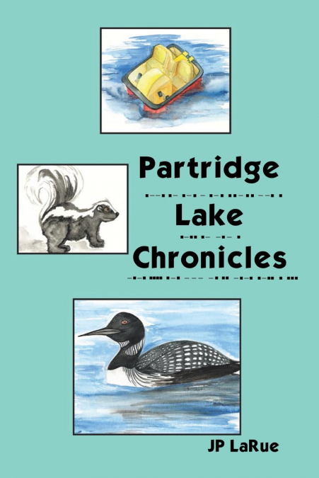 Partridge Lake Chronicles