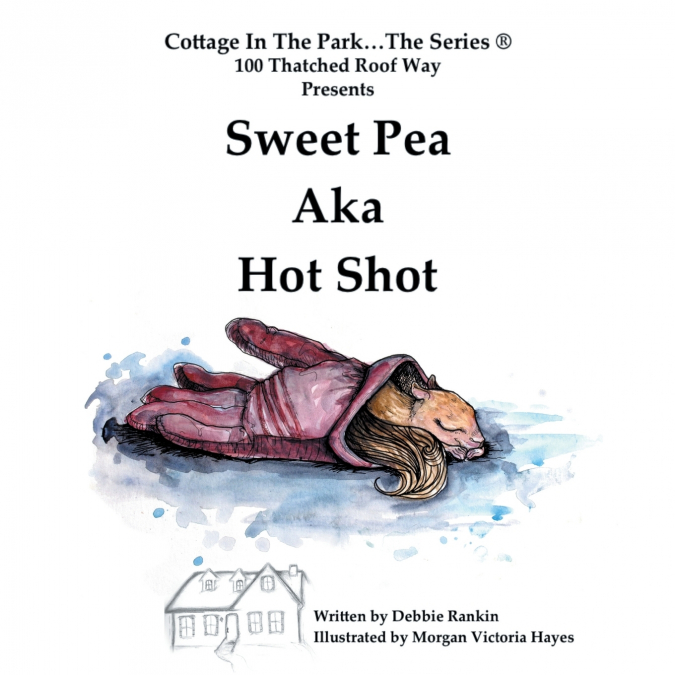 Sweet Pea AKA Hot Shot