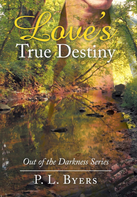 Love’s True Destiny