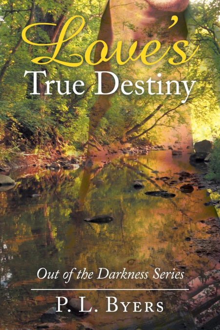 Love’s True Destiny