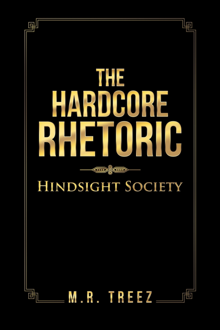The Hardcore Rhetoric