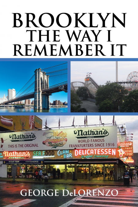 Brooklyn, The Way I Remember It