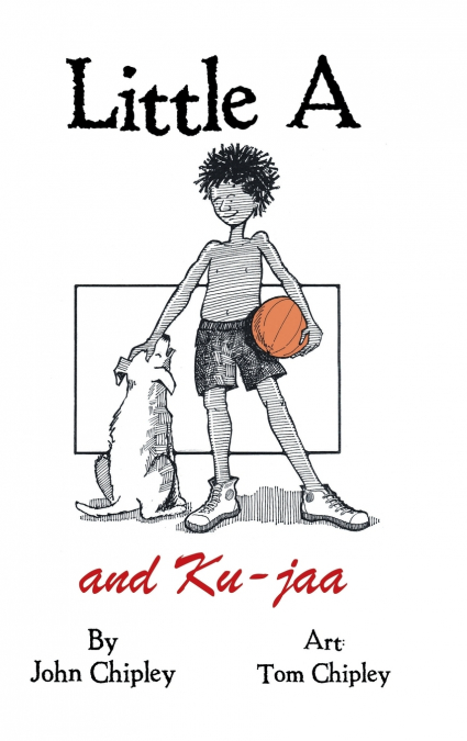Little A and Ku-jaa