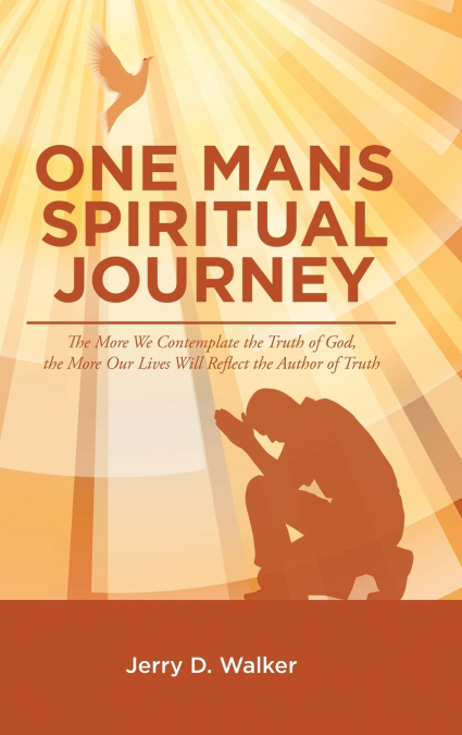 'One Mans Spiritual Journey'