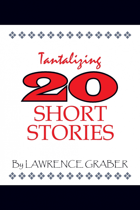 Tantalizing 20 Short Stories