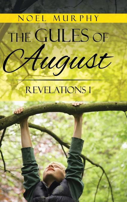 The Gules of August