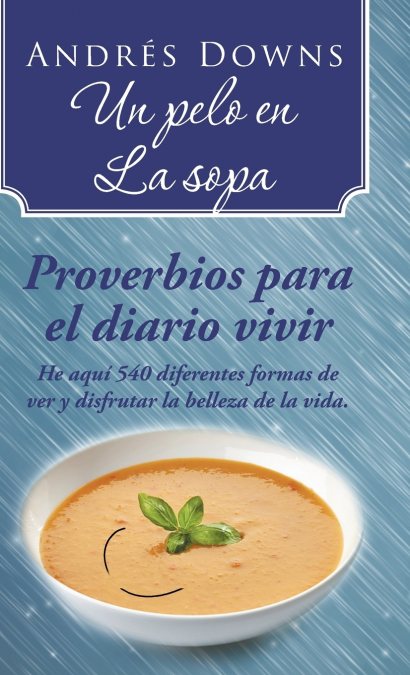 Un pelo en la sopa