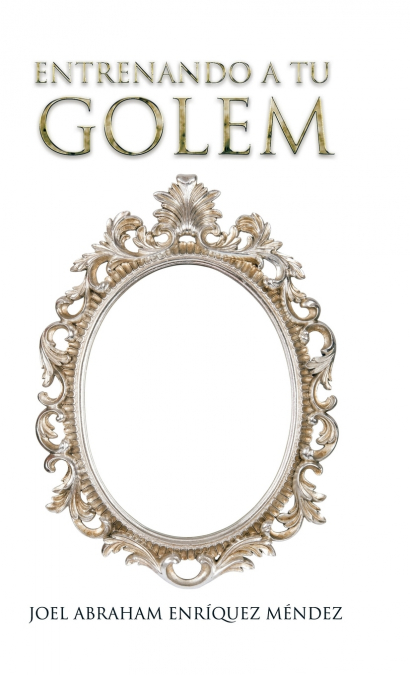 Entrenando a tu golem