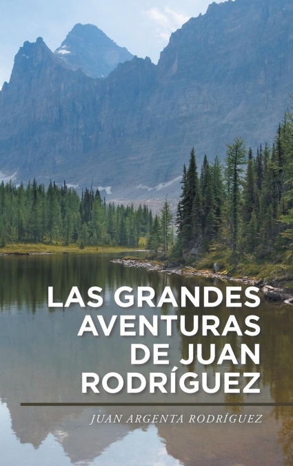 Las grandes aventuras de Juan Rodríguez
