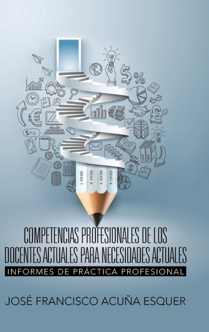 Competencias profesionales de los docentes actuales para necesidades actuales