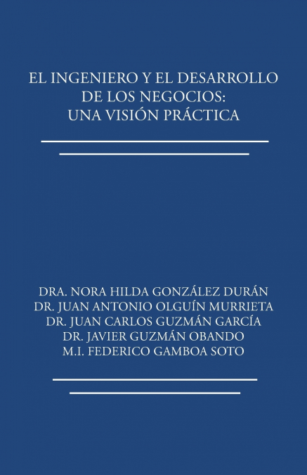 El ingeniero y el desarrollo de los negocios