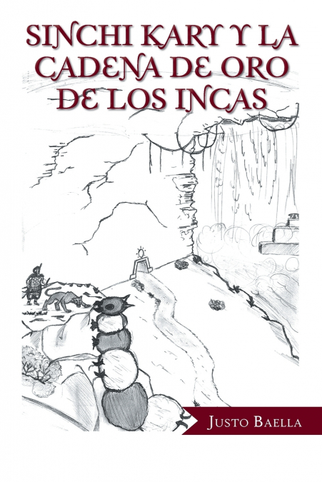 Sinchi Kary Y La Cadena De Oro De Los Incas