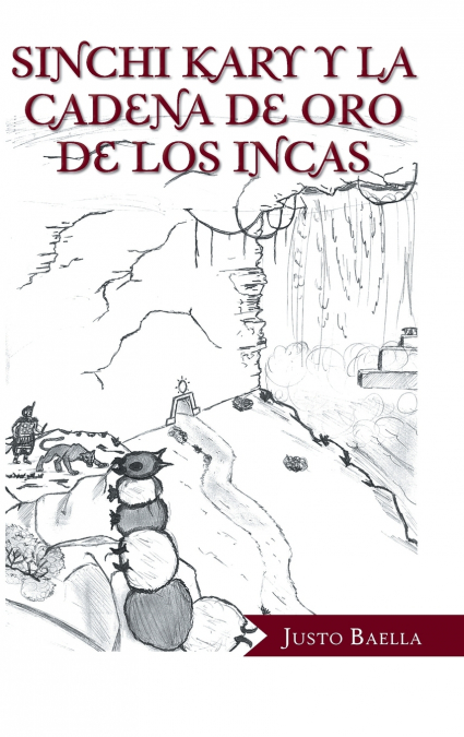Sinchi Kary Y La Cadena De Oro De Los Incas