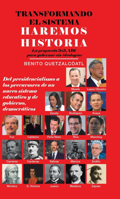 Transformando El Sistema Haremos Historia