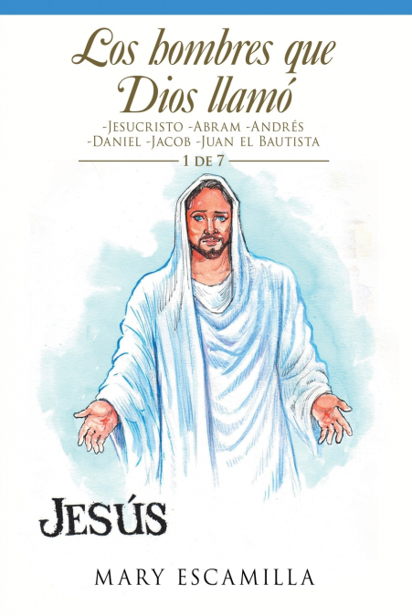 Los Hombres Que Dios Llamó