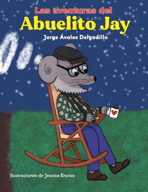 Las Aventuras Del Abuelito Jay