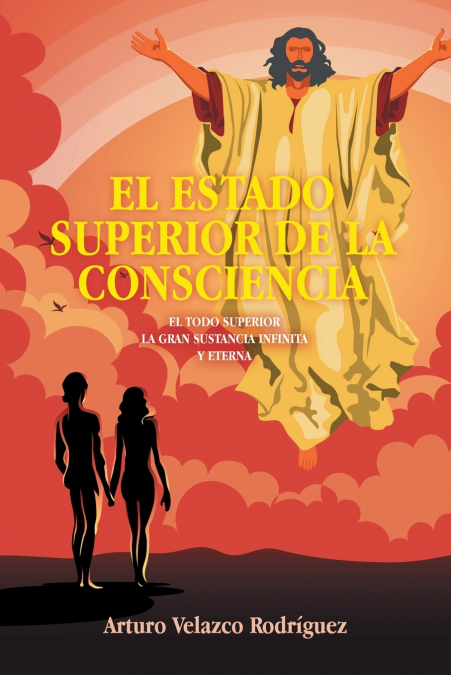 EL ESTADO SUPERIOR DE LA CONSCIENCIA