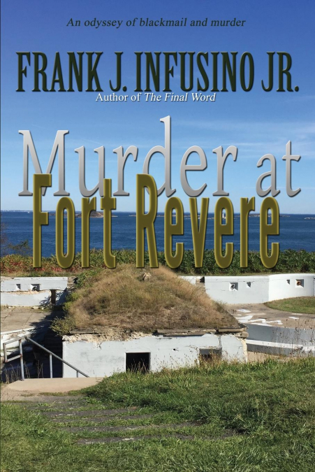 Murder at Fort Revere