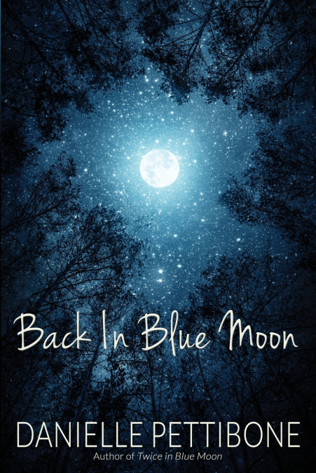 Back In Blue Moon