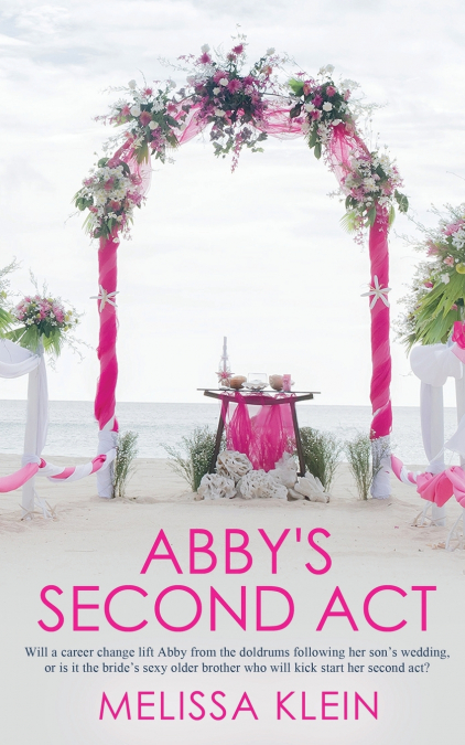 Abby’s Second Act