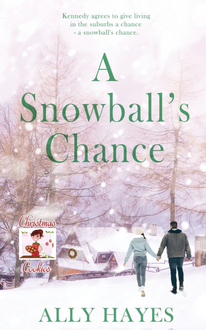 A Snowball’s Chance