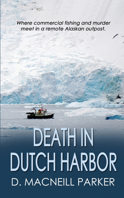 Death in Dutch Harbor