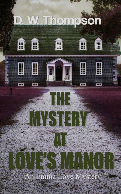 The Mystery at Love’s Manor