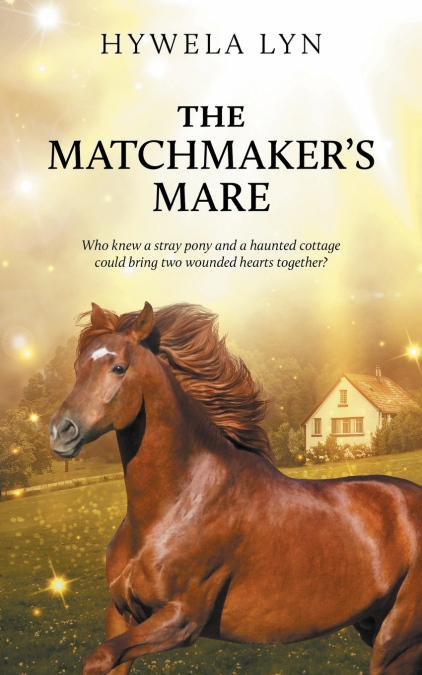 The Matchmaker’s Mare