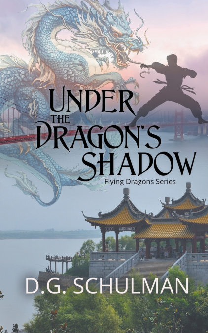 Under the Dragon’s Shadow