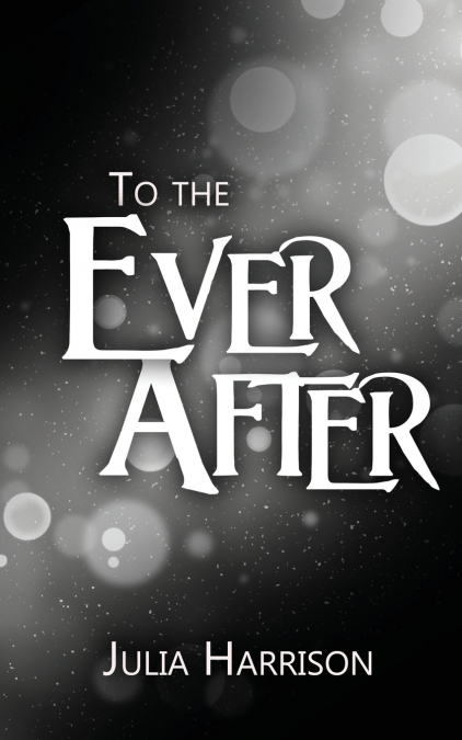 To the Ever After