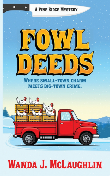Fowl Deeds
