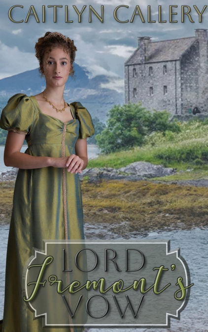 Lord Fremont’s Vow