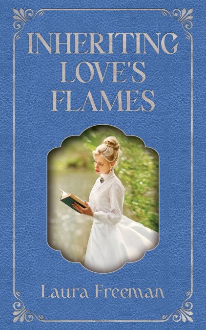 Inheriting Love’s Flames