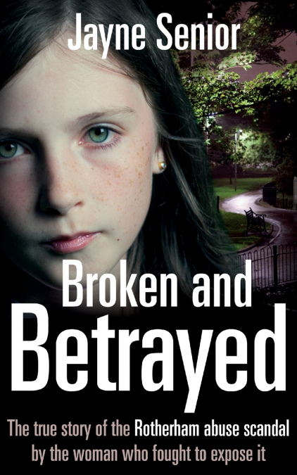 Broken and Betrayed