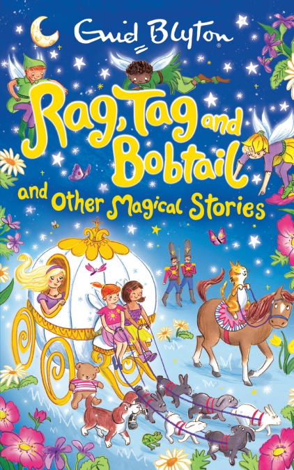 Rag, Tag and Bobtail and other Magical Stories