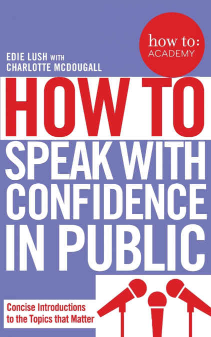 How To Speak With Confidence in Public