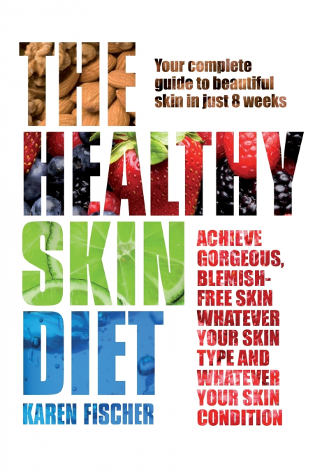 The Healthy Skin Diet