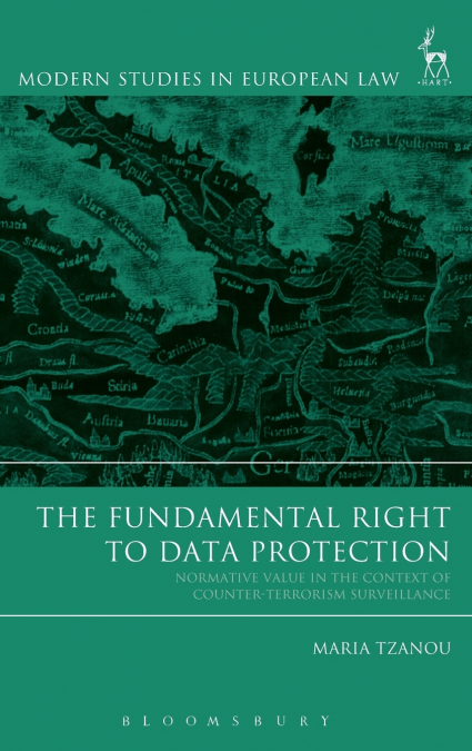 The Fundamental Right to Data Protection